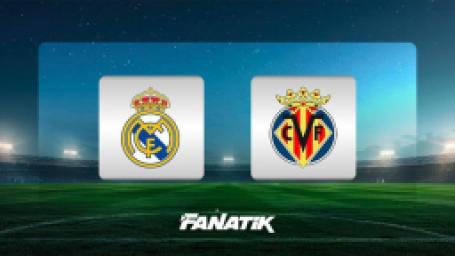 canli-real-madrid-villarreal-maci-canli-anlatim-villarreal-real-madrid-maci-takimlari-skoru-ve-istatistikleri-arda-guler-birinci-11de
